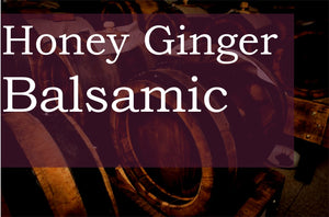 Honey Ginger Balsamic Vinegar