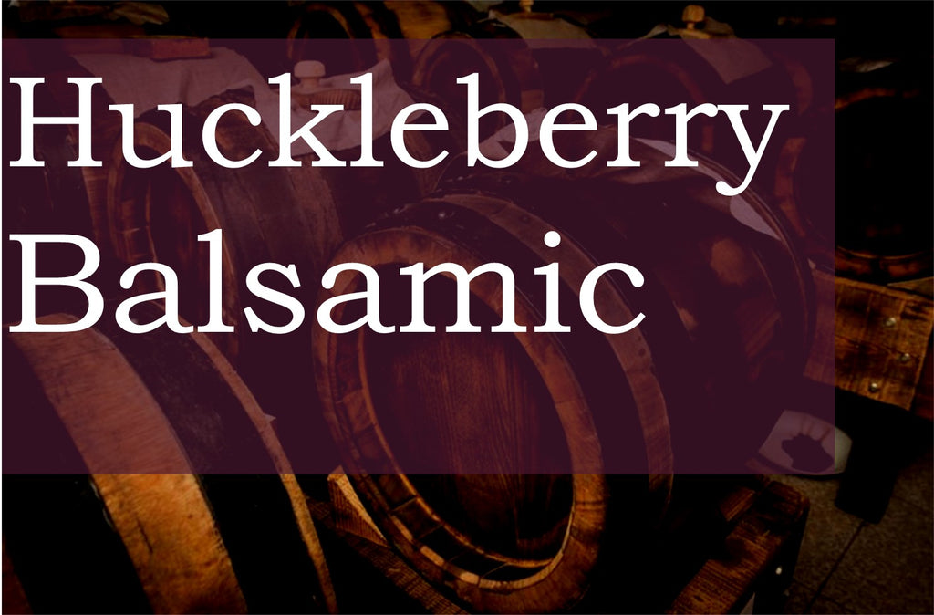 Huckleberry Balsamic Vinegar